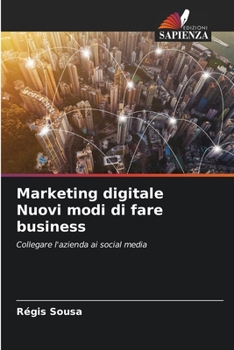 Paperback Marketing digitale Nuovi modi di fare business [Italian] Book