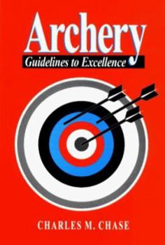 Paperback Archery: Guidelines to Excellence Book