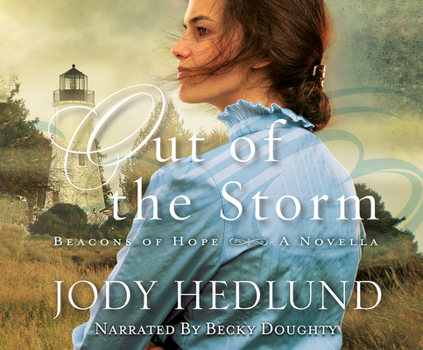 Audio CD Out of the Storm (Beacons of Hope): A Novella Book