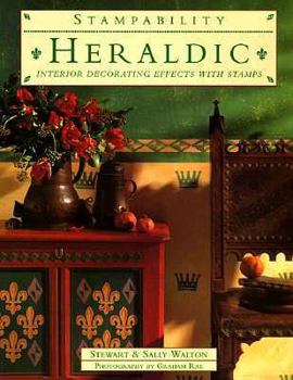 Paperback Heraldic: Interior Decorating Effects With Stamps (Stampability Books) Book