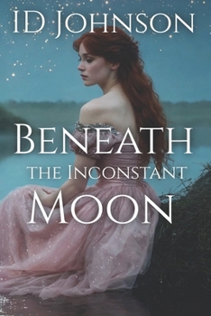 Paperback Beneath the Inconstant Moon Book