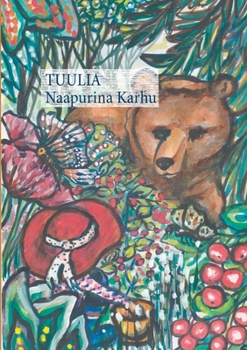 Paperback Tuulia -Naapurina Karhu [Finnish] Book