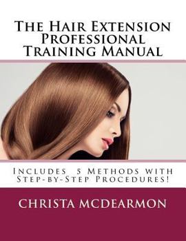 Paperback The Hair Extension Professional Training Manual Book