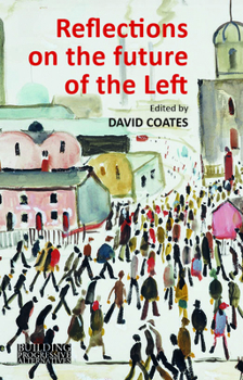 Hardcover Reflections on the Future of the Left Book