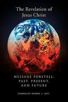 Paperback Message Foretell, Past, Present, and Future Book