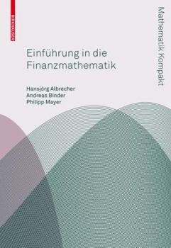 Paperback Einführung in Die Finanzmathematik [German] Book