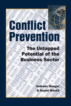 Hardcover Conflict Prevention: The Untapped Potential of the Business Sector Book