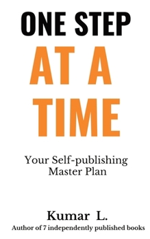 Paperback One Step at a Time: Your Self-publishing Master Plan Book