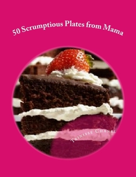 Paperback 50 Scrumptious Plates from Mama Book