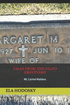 Paperback Tales from the Gilgo Graveyard: Mt. Carmel Maidens Book