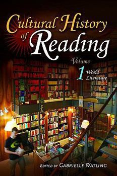 Hardcover Cultural History of Reading: Volume 1, World Literature Book