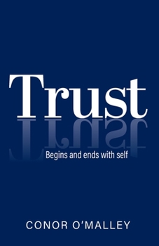 Paperback Trust: Begins and ends with self Book