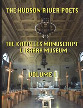 Paperback The Hudson River Poets at the Karpeles Manuscript Library Museum Book