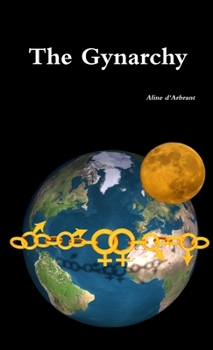 Paperback The Gynarchy Book
