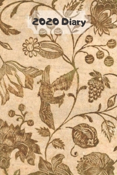 Paperback 2020 Diary: Vintage floral pattern weekly Planner with Week to Page 01/01/20 through to 31/12/20 A5/6x9 in size Book