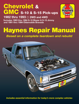 Paperback Chevrolet S-10 & GMC S-15 Pick-Ups 1982-93 Including S-10 Blazer & S-15 Jimmy 1983-94 & Oldsmobile Bravada 1991-94 Book