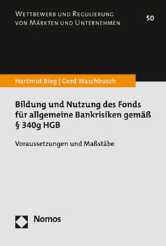 Paperback Bildung Und Nutzung Des Fonds Fur Allgemeine Bankrisiken Gemass 340g Hgb: Voraussetzungen Und Massstabe [German] Book