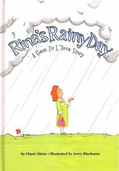 Hardcover Rina's Rainy Day: A Gam Zu L'Tova Story Book