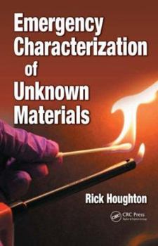 Hardcover Emergency Characterization of Unknown Materials Book