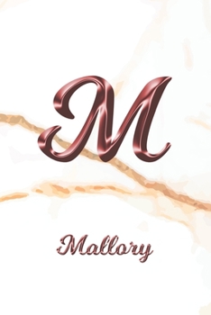 Paperback Mallory: Journal Diary - Personalized First Name Personal Writing - Letter M White Marble Rose Gold Pink Effect Cover - Daily D Book