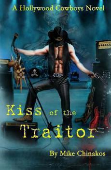 Paperback Kiss of the Traitor: A Hollywood Cowboys Novel Book