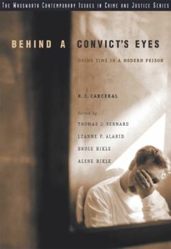 Paperback Behind a Convict's Eyes: Doing Time in a Modern Prison Book