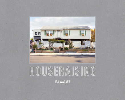 Hardcover Houseraising: The Jersey Shore After Hurricane Sandy Book