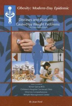 Library Binding Diseases and Disabilities Caused by Weight Problems: The Overloaded Body Book
