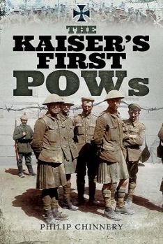 Paperback The Kaiser's First POWs Book