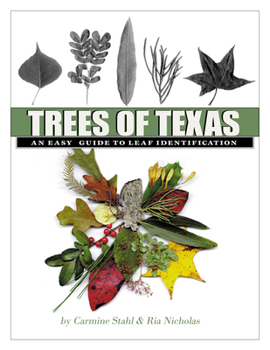 Paperback Trees of Texas: An Easy Guide to Leaf Identification Volume 34 Book