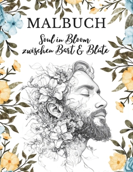 Paperback Soul in Bloom zwischen Bart & Blüte [German] Book
