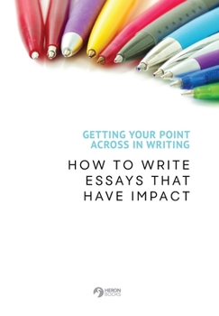 Paperback Getting Your Point Across In Writing Book