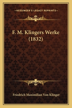 Paperback F. M. Klingers Werke (1832) [German] Book