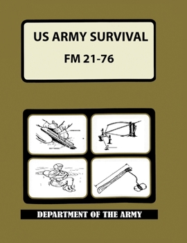 Paperback US Army Survival Manual: FM 21-76 Book