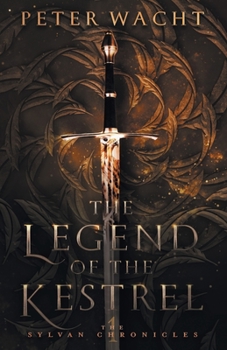 Paperback The Legend of the Kestrel: The Sylvan Chronicles, Book 1 Book