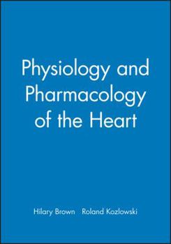 Paperback Physiology and Pharmacology of the Heart Book