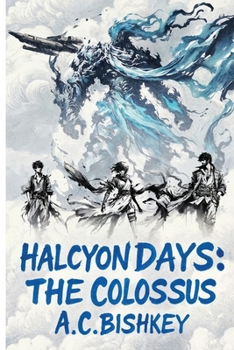 Paperback Halcyon Days: The Colossus [Large Print] Book