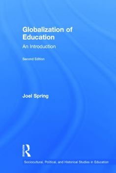 Hardcover Globalization of Education: An Introduction Book