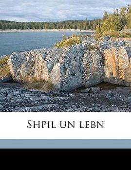 Paperback Shpil Un Lebn [Yiddish] Book