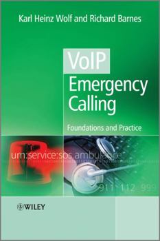 Hardcover VoIP Emergency Calling: Foundations and Practice Book