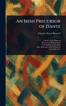 Hardcover An Irish Precursor of Dante Book