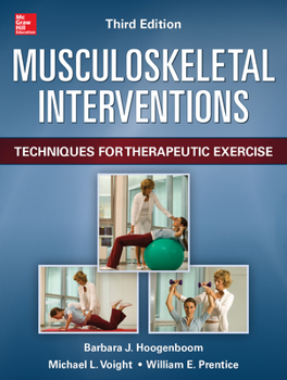 Hardcover Musculoskeletal Interventions: Techniques for Therapeutic Exercise Book