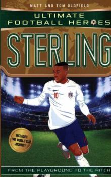 Paperback Sterling (Ultimate Football Heroes - International Edition)- includes the World Cup Journey! Book