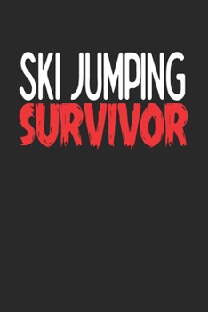 Paperback Ski Jumping Survivor: 6x9 - notebook - 120 pages - lined Book