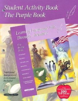 Paperback Student Activity Book the Purple Book: Learning Language Arts Through Literature Book