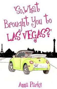 Paperback "So, What Brought You to Las Vegas?"" Book