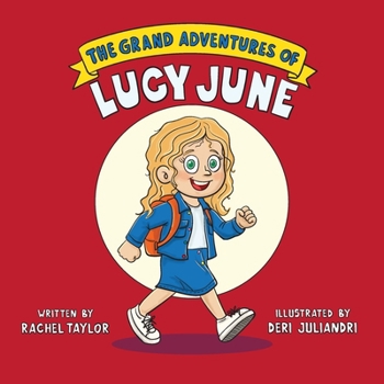 Paperback The Grand Adventures of Lucy June Book