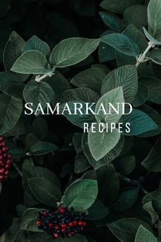 Samarkand: Recipes