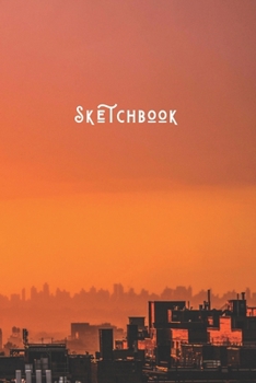 Sketchbook: Simple Minimalists Blank Paged Sketch Book | For Creative Artists Practicing Sketching Doodling Drawing Skills | Urban Buildings - City Series