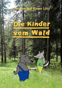Paperback Die Kinder vom Wald [German] Book